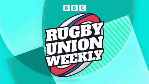 Rugby Union Weekly, Six Nations: The weekend review with Warburton & Barclay